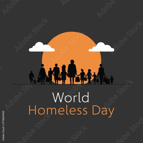 Vector art of world homeless day text with silhouette of families walking with luggage against a large orange sun and clouds