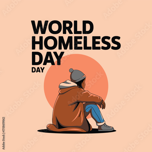 Illustration of a person sitting alone, symbolizing world homeless day, with text world homeless day and a sunset