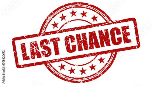 Last chance red stamp with grunge texture