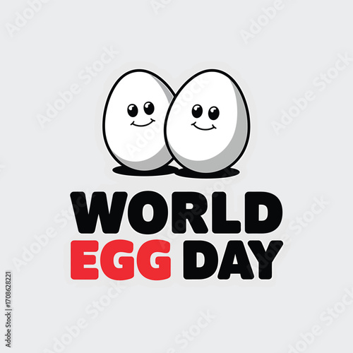 Vector art of two cute cartoon eggs with smiling faces and the text world egg day below them, isolated on a light gray background