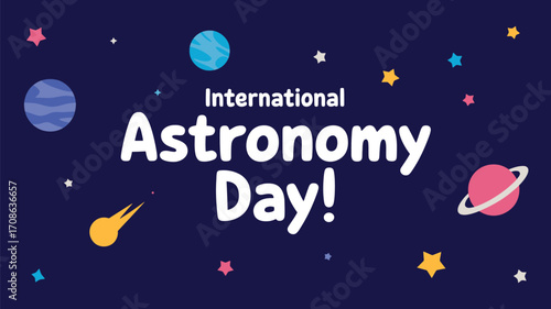 Vector art of international astronomy day celebrated with planets, stars, and a comet in a starry night sky