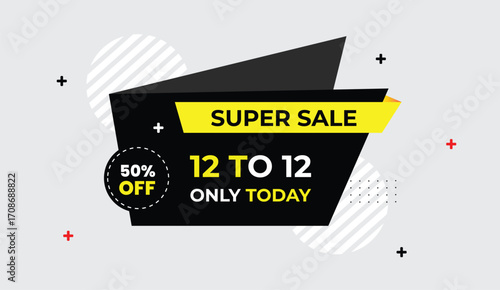 super sale 12 to 12 today only fifty percent off editable web banner vector template design dark black gray white yellow shapes light gray background modern promotion marketing offer
