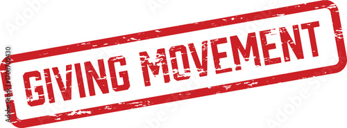 A red rectangular stamp announces Giving Movement in a bold, grungestyle font