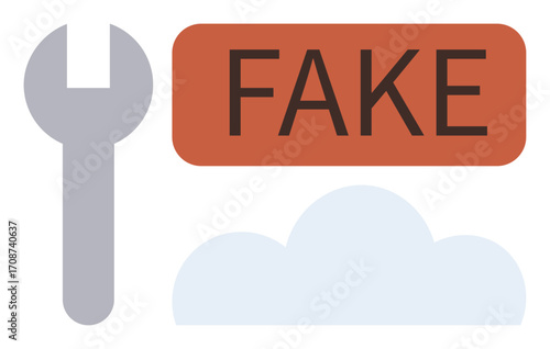 Wrench alongside red label text FAKE with cloud element, representing combatting misinformation, analysis, digital solutions, media literacy. Ideal for tech, education, ethics, awareness