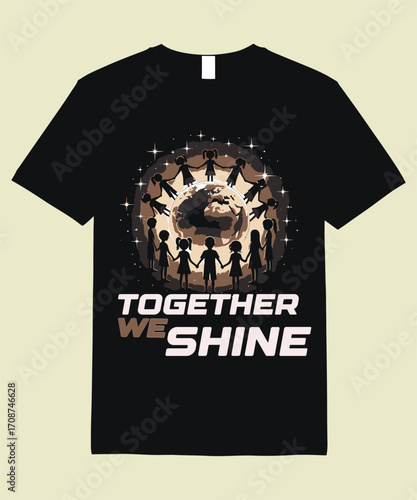 T shirt design art with together we shine graphic