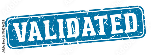 validated rectangular sign. validated stamp