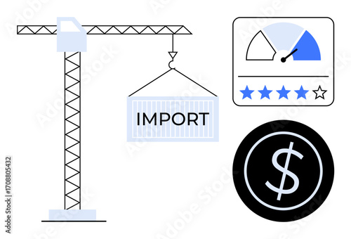 Crane lifting import container, performance meter with star ratings, and dollar sign. Ideal for trade, economy, business, logistics, global commerce analysis supply chain. Simple flat metaphor