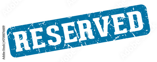 reserved rectangular sign. reserved stamp