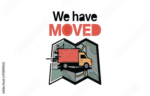 Creative vector illustration of a moving truck driving on a map for a relocation announcement. Concept for change of address or new business location