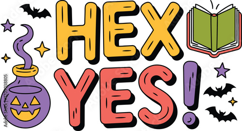 Hex Yes text with Halloween elements potion