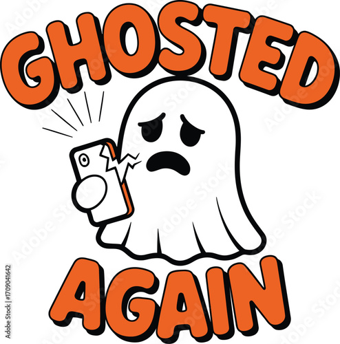 Sad ghost holding broken phone with text ghosted again