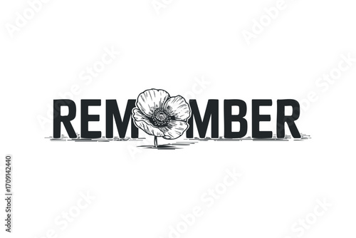 Text REMEMBER with poppy flower on transparent background. Vector hand drawn illustration