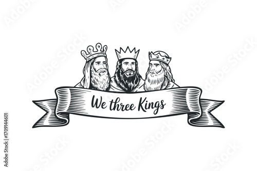 Three Kings Wearing Crowns on Banner. Vector hand drawn illustration