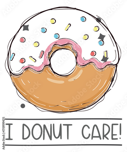 I Donut Care! Funny Donut Pun Illustration, donut, doughnut, I donut care, pun, food pun, funny, humor, sprinkles, icing, drawing, illustration, sketch, hand-drawn, cartoon, sweet, dessert, pastry,