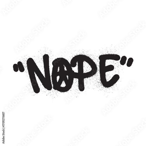 Graffiti-style "NOPE" text with an anarchy symbol in place of the letter O.
