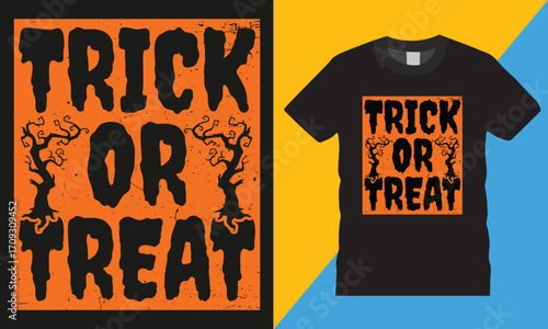 Trick or treat, Happy Halloween typography vector t-shirt design