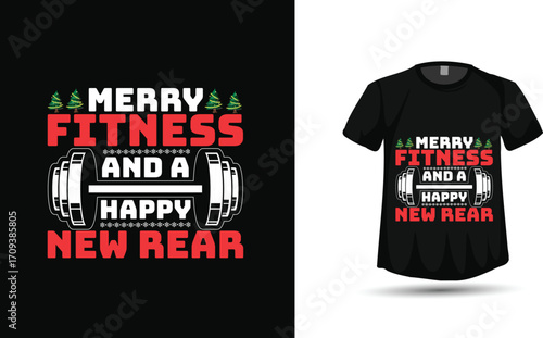 "Merry Fitness and a Happy New Rear" Funny Gym Christmas & New Year T-Shirt Vector