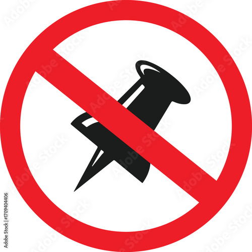 prohibited push pin symbol isolated vector illustration red circle no thumbtack sign restriction warning