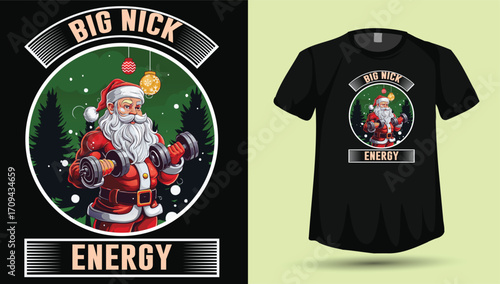 Big Nick Energy" Funny Muscular Santa Claus Gym Christmas T-Shirt Vector Design

