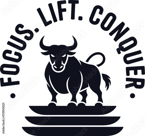 A black and white illustration of a bull standing on steps with motivational text surrounding it
