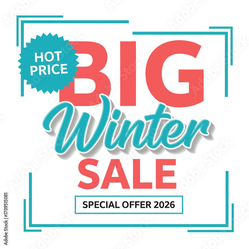 Big Winter Sale advertisement with hot price tag.