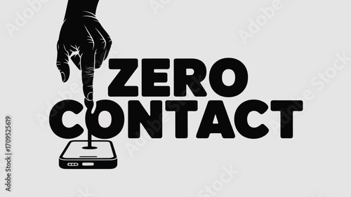 A graphic illustration depicting a hand hovering over a phone with the text zero contact displayed boldly