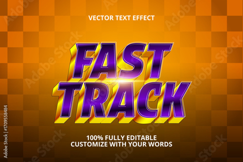 fast track editable text effect for speed