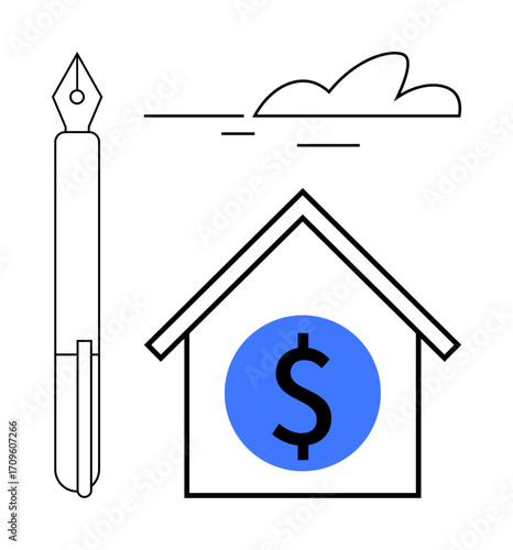 Fountain pen next to a house shape with a dollar in the center, under a minimal cloud. Ideal for finance, real estate, investment, mortgage, saving, writing home ownership. Simple flat metaphor