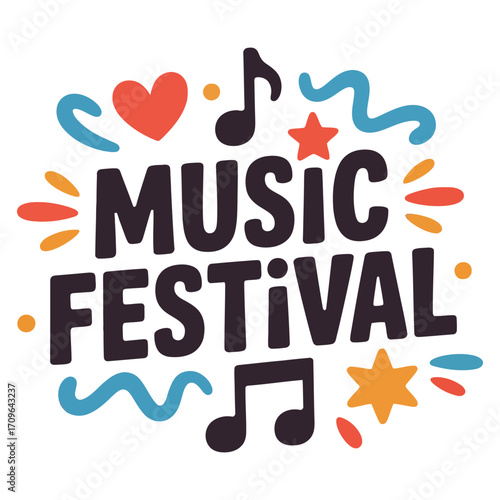Vibrant hand drawn lettering announcing a fun music festival with musical notes and hearts