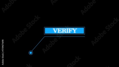 Animation of HUD elements with text VERIFY. Animated callous for text. HUD elements on the black background.