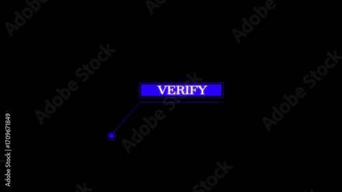 Animation of HUD elements with text VERIFY. Animated callous for text. HUD elements on the black background.