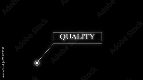 Animation of HUD elements with text QUALITY. Animate a white callous for text. HUD elements on black background.