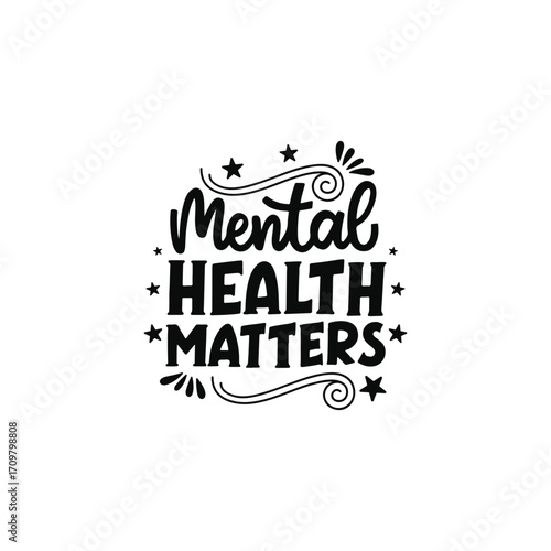 Mental Health Matters Positive Awareness Typography Design