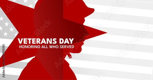 Veterans day banner, poster , honoring all who served - vector illustration