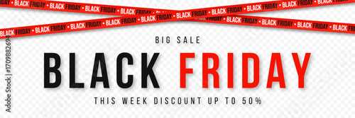 Black Friday ribbons. Crossed red ribbons and tapes with text on a transparent background. Black Friday big sale banner with text. Vector