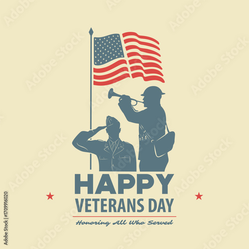 Veterans Day Poster with Soldier Silhouette, American Flag, and Bugler. Vector illustration