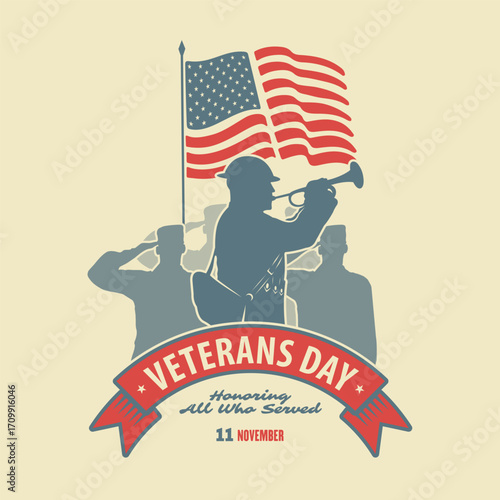 Veterans Day Poster with Soldier Silhouette, American Flag, and Bugler. Vector illustration