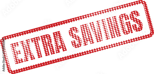 A red rubber stamp announces Extra Savings with a white polka dot pattern