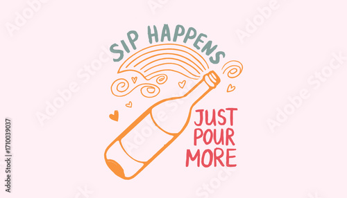 A Whimsical Illustration Celebrating the Joy of Wine Enjoyment with Playful Typography and a Cheerful Color Palette That Invites Sharing and Fun