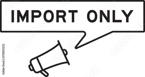 Megaphone icon with speech bubble in word import only on white background