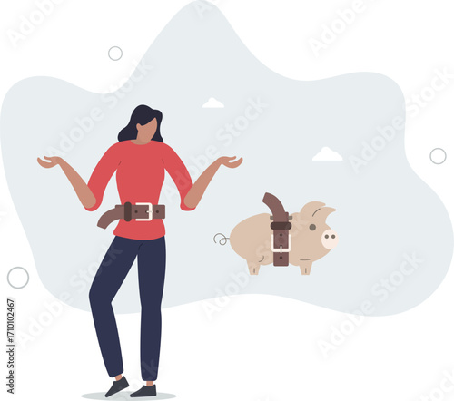 Tighten belt to reduce budget or spending, financial crisis or economic slow down, keep cost and expense low to survive.life and employment of people.