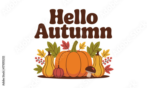 Hello Autumn Pumpkin and Leaves Flat Vector Illustration, Autumn Leaves and Pumpkins Flat Vector Set, easily editable and scalable.