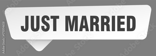 just married sign. just married white sticker isolated on gray background