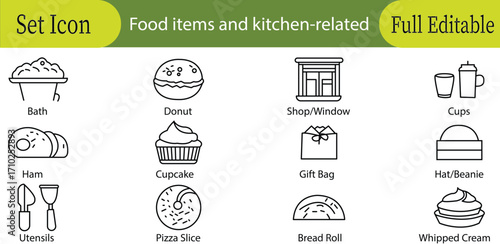 Food & Kitchen Icon Set: Editable Line Art of Bath, Donut, Ham, Cupcake, Utensils, Pizza, Shop Window, Gift Bag, Bread Roll, Cups, Hat, Whipped Cream