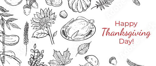 Hand drawn Happy Thanksgiving day background. Vector sketch illustration in vintage charcoal ink. Roasted turkey, sunflower, leaf, pumpkin pie in black brush stroke texture on white