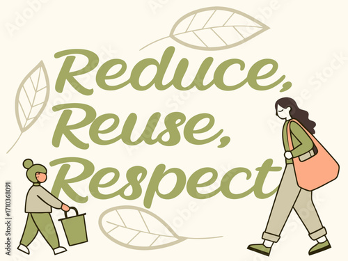 Reduce Reuse Respect Environmental Illustration with People Carrying Reusable Bags and Leaves