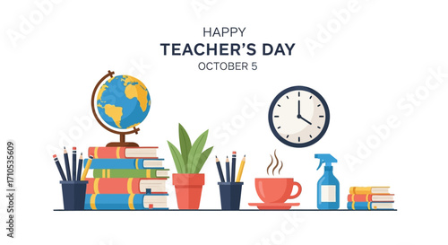 Happy Teacher s Day October 5th Vector Illustration of Teacher s Desk with Books Globe and School Supplies