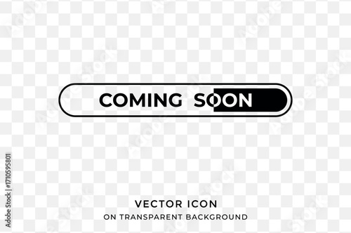 Coming soon minimalist black and white vector icon on transparent background