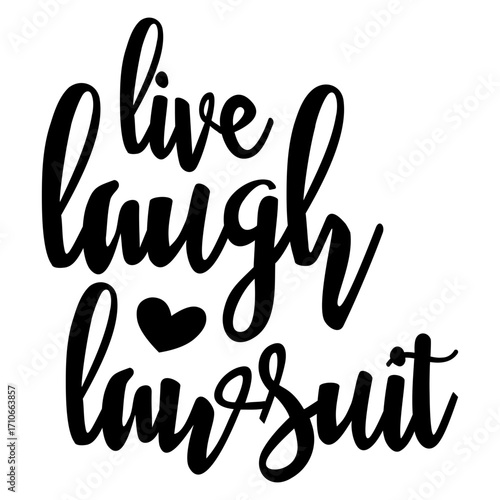 Live laugh lawsuit