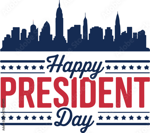 Happy Presidents Day with City Skyline Silhouette and Patriotic Star Banner Vector Graphic